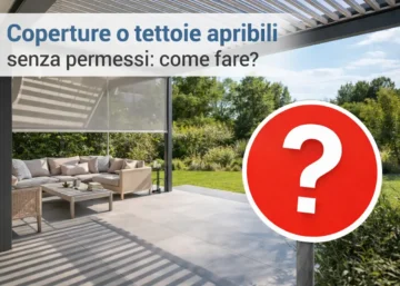 Coperture o tettoie apribili senza permessi - come fare?